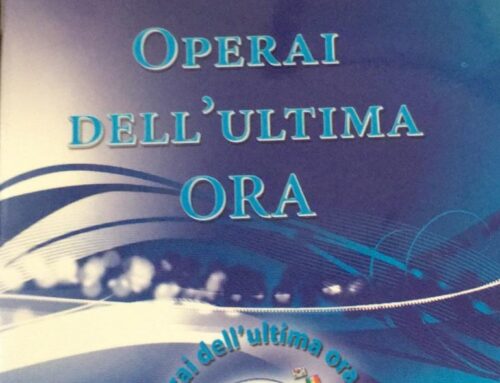 Operai dell’ultima ora